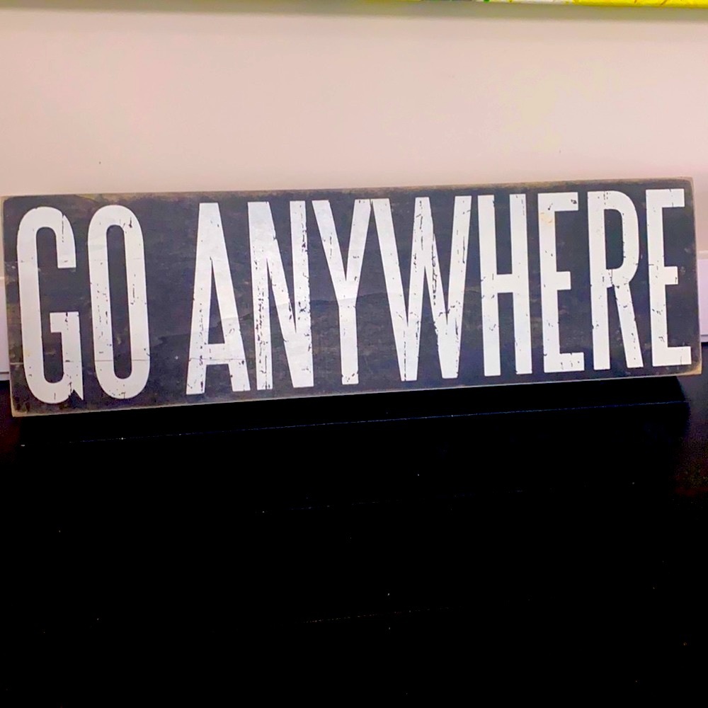 XXL Large Primitives by Kathy Box Sign. “Go Anywhere”.